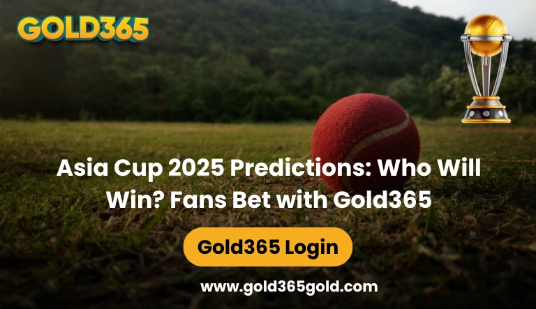 Asia Cup 2025 Predictions Who Will Win Fans Bet with Gold365