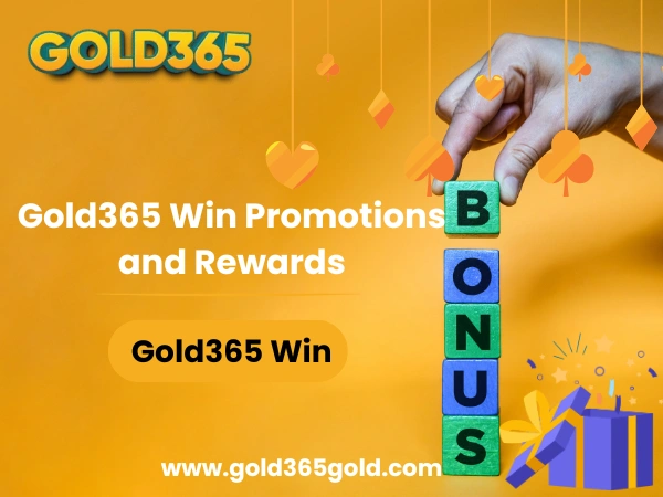 Gold365 Win Promotions and Rewards