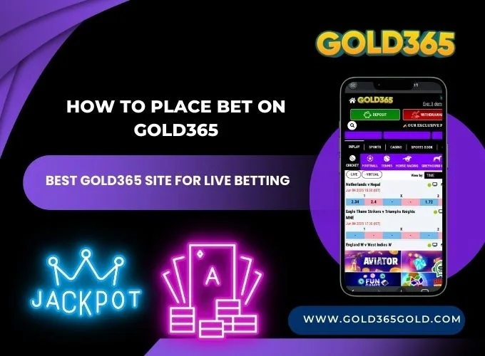 How to Place Bet on Gold365