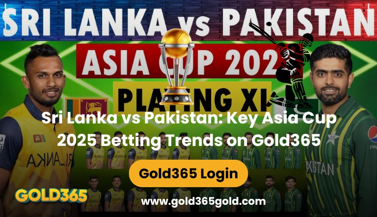 Sri Lanka vs Pakistan Key Asia Cup 2025 Betting Trends on Gold365